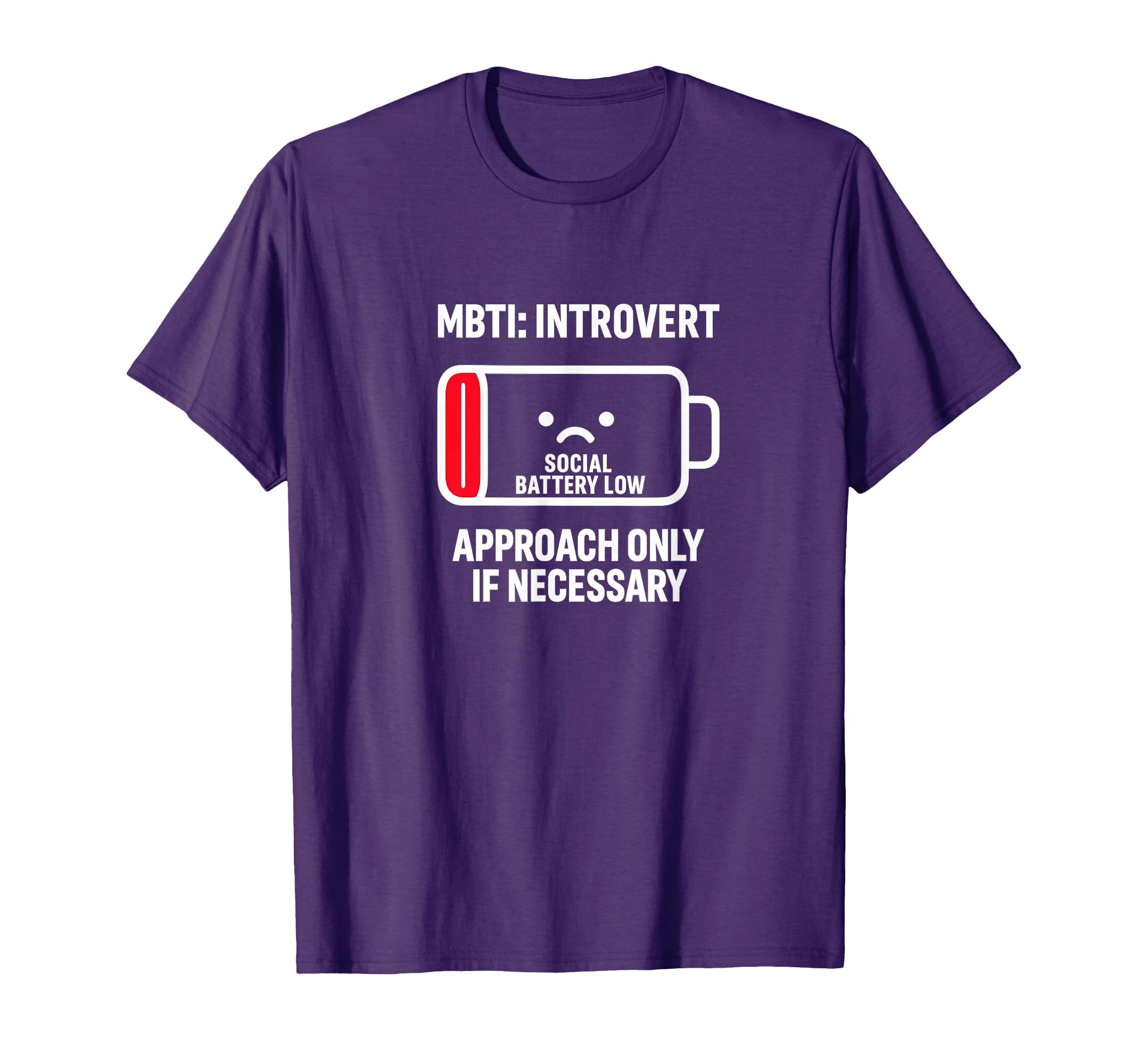 Funny Introvert Mbti Low Social T-Shirt - Casual Everyday Wear Men Women - T-Shirt, Sweatshirt, Hoodie
