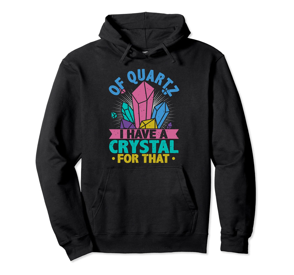 Crystal Healing Stones Quartz Gemstones Hoodie - Unique Graphic Men Women - T-Shirt, Sweatshirt, Hoodie
