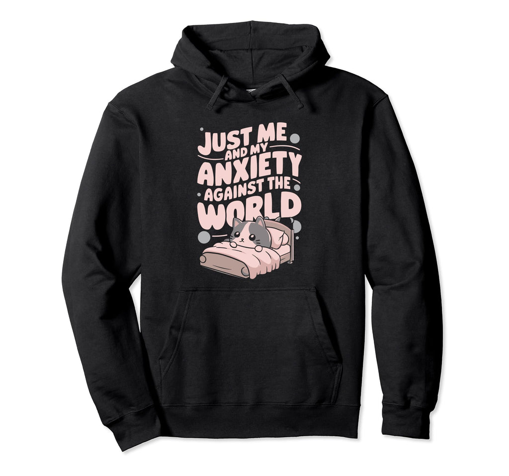 Just Me And My Anxiety Against World Hoodie - Minimalist Print Unisex - T-Shirt, Sweatshirt, Hoodie