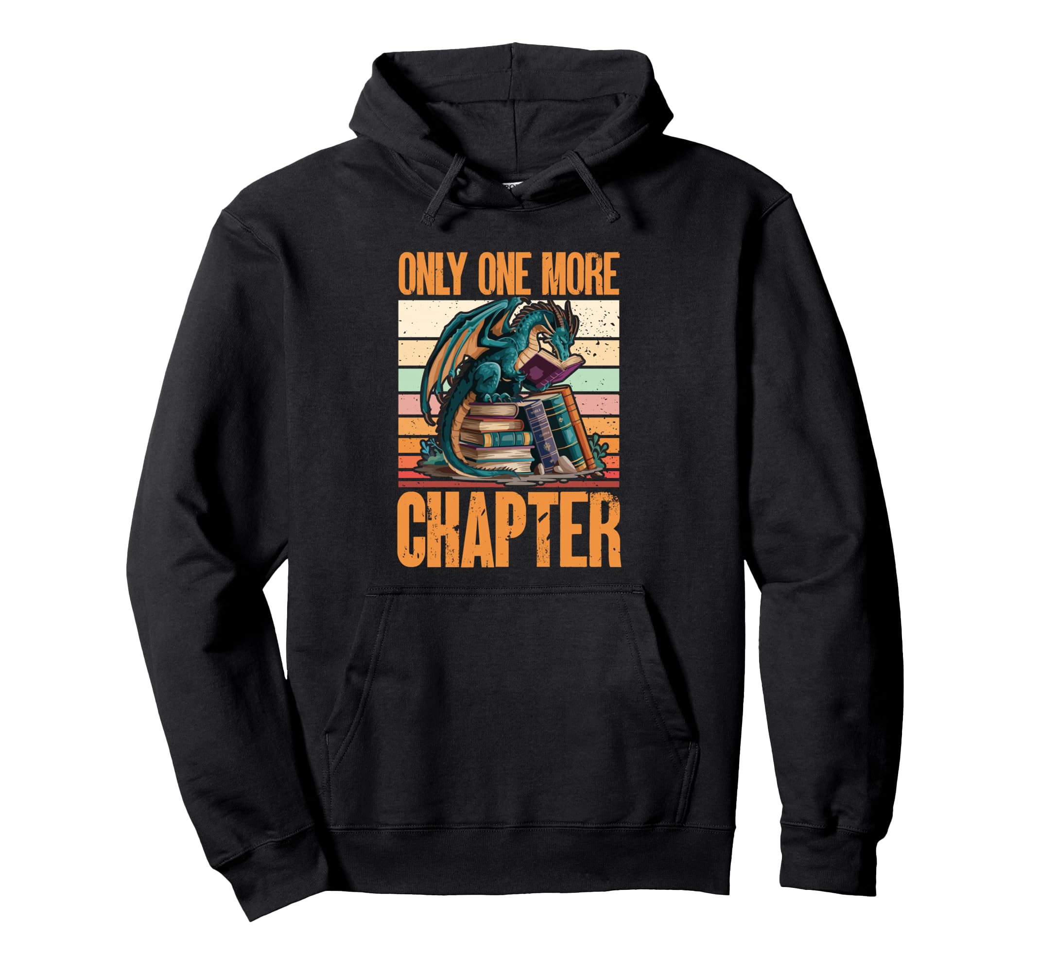 Dragon Books One More Chapter Dragon Hoodie - Graphic Print for Adults - T-Shirt, Sweatshirt, Hoodie