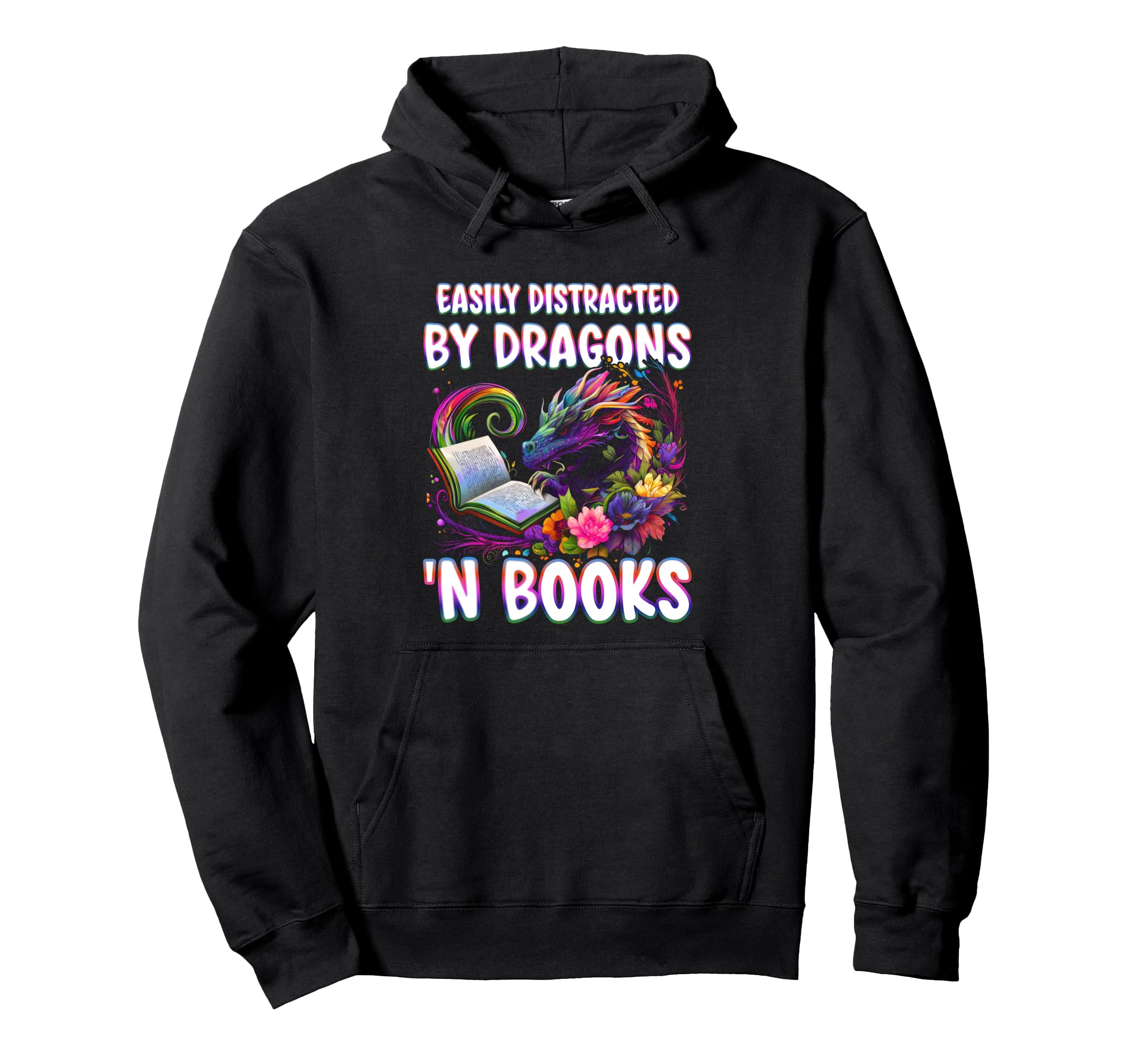 Easily Distracted Dragons N Books Hoodie - Fun Novelty Design Men Women - T-Shirt, Sweatshirt, Hoodie