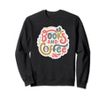 Books And Coffee Writer Author Sweatshirt - Fun Novelty Design for Adults - T-Shirt, Sweatshirt, Hoodie