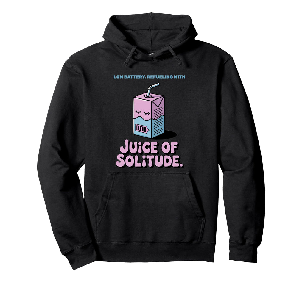 Funny Introvert Low Social Battery Days Hoodie - Streetwear Style Unisex - T-Shirt, Sweatshirt, Hoodie