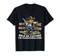 Hold Partner Im Overstimulated Cowboy T-Shirt - Novelty Apparel Men Women - T-Shirt, Sweatshirt, Hoodie