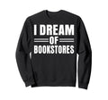 Book Lover Bookworm Storytelling Sweatshirt - Aesthetic Graphic Unisex - T-Shirt, Sweatshirt, Hoodie