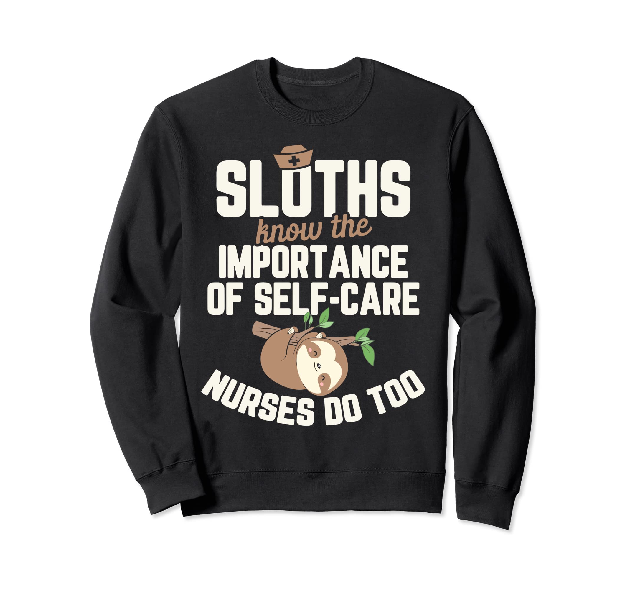 Registered Nurse Rn Sloths Know Sweatshirt - Trendy Graphic Unisex - T-Shirt, Sweatshirt, Hoodie