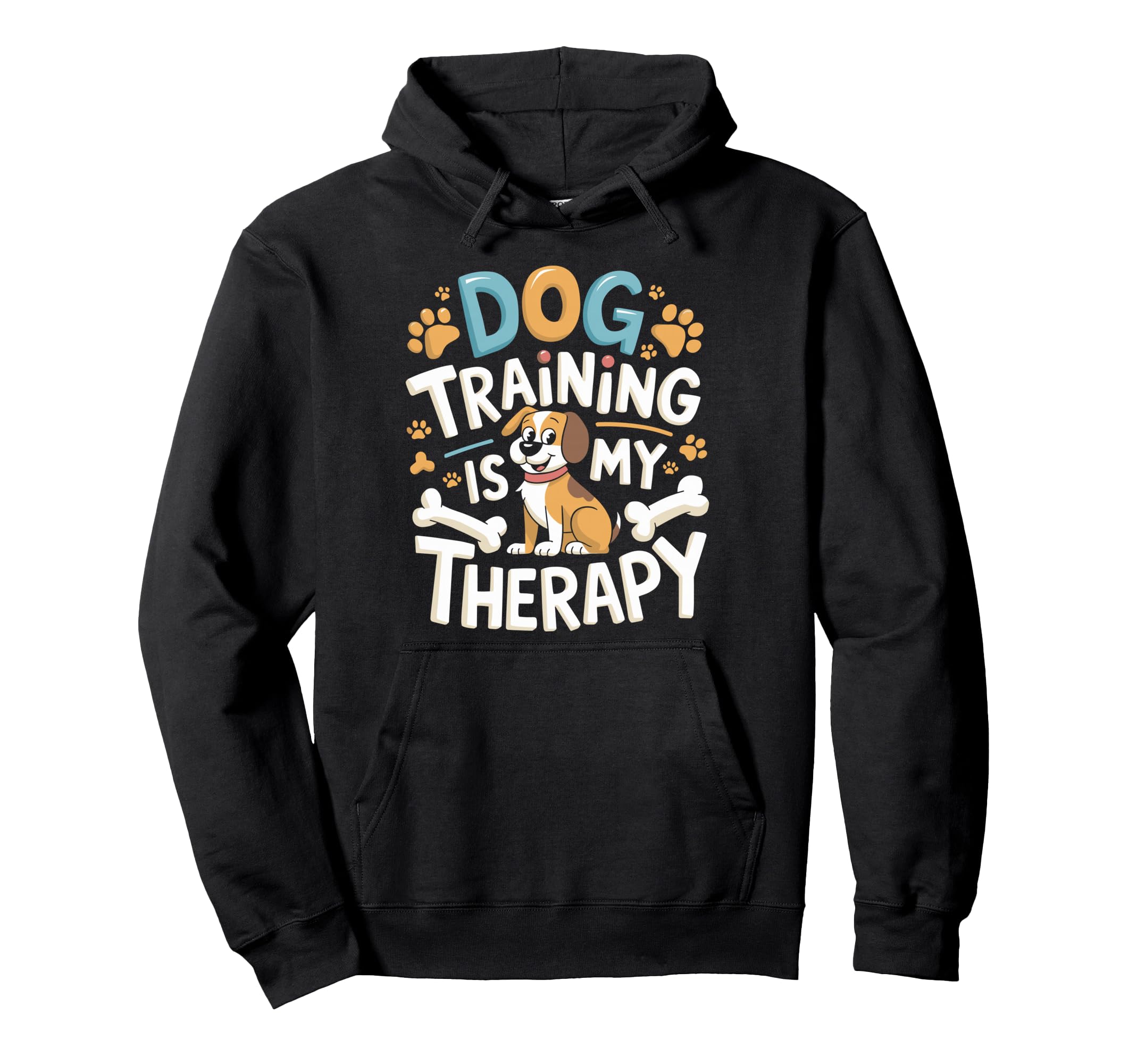 Dog Training Is My Therapy Animal Hoodie - Graphic Print for Adults - T-Shirt, Sweatshirt, Hoodie