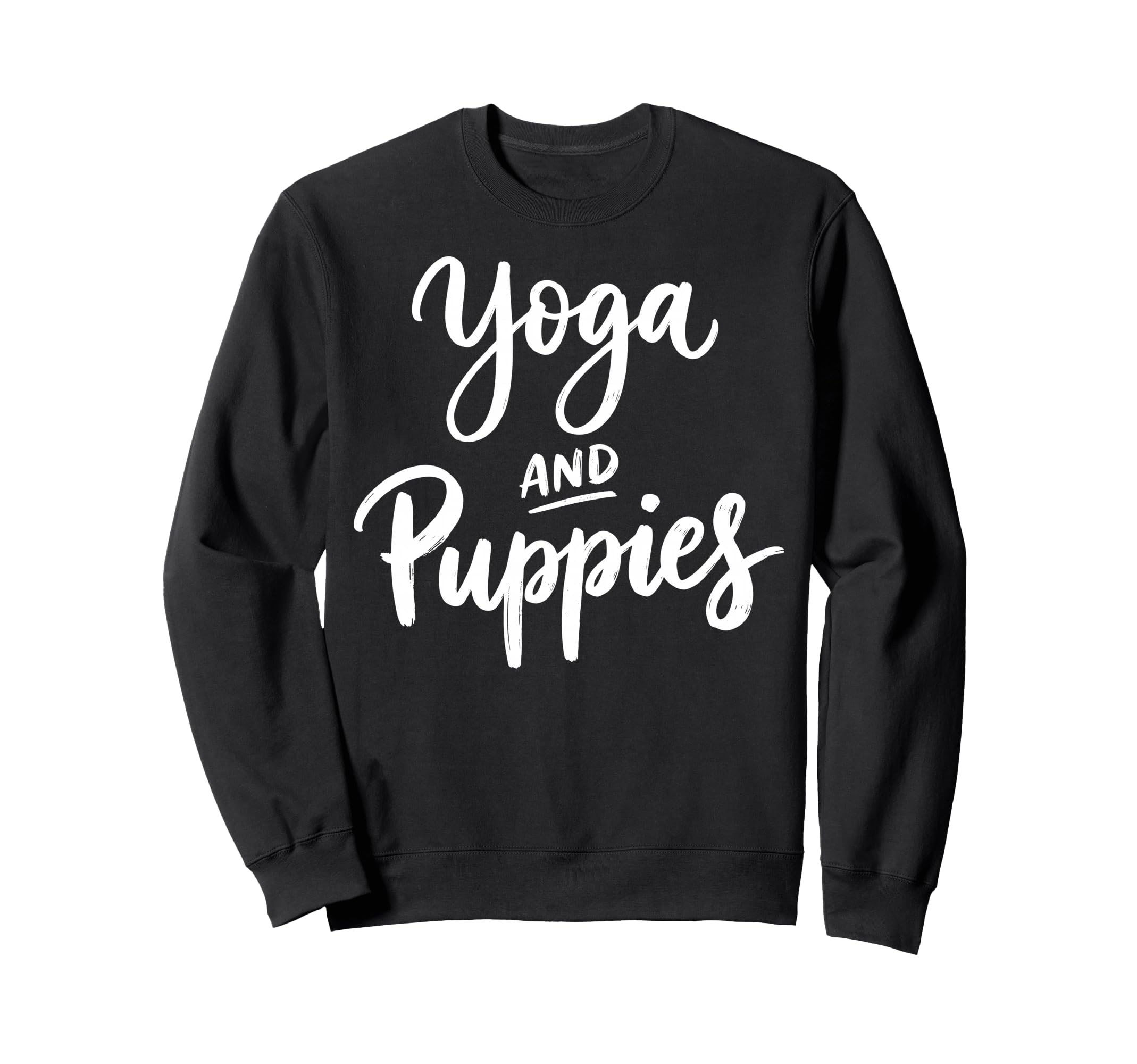 Funny Yoga And Puppies Dog Sweatshirt - Casual Everyday Wear Unisex - T-Shirt, Sweatshirt, Hoodie