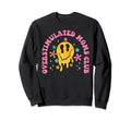 Overstimulated Moms Club Funny Sweatshirt - Streetwear Style for Adults - T-Shirt, Sweatshirt, Hoodie