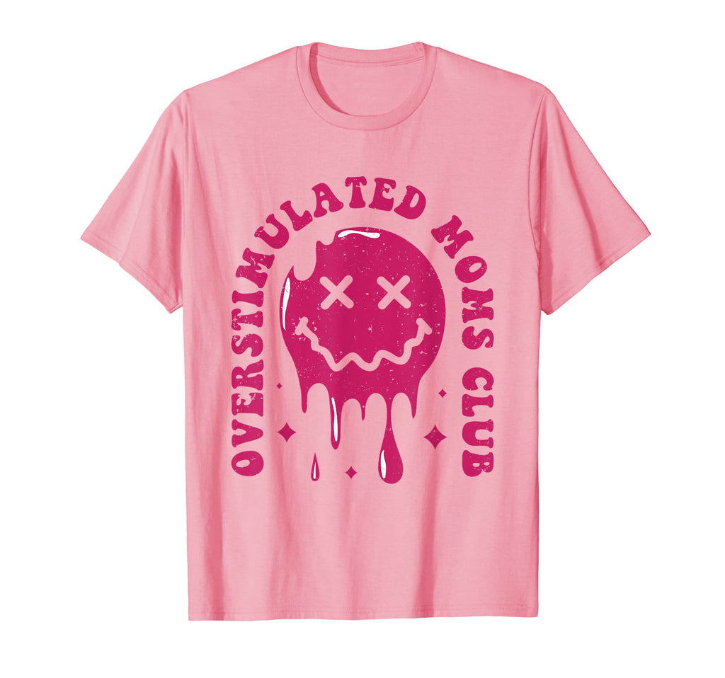 Overstimulated Moms Club T-Shirt - Fun Novelty Design Men Women - T-Shirt, Sweatshirt, Hoodie