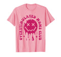 Overstimulated Moms Club T-Shirt - Fun Novelty Design Men Women - T-Shirt, Sweatshirt, Hoodie