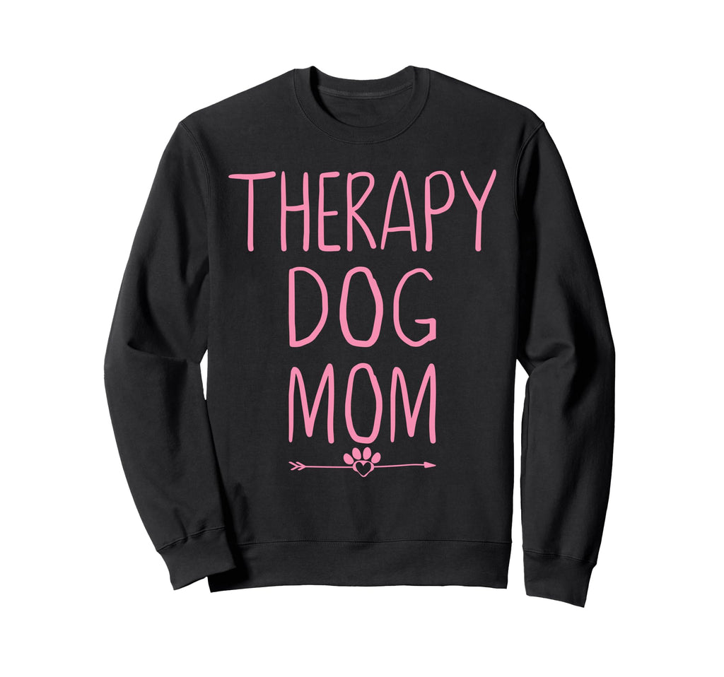 Dog Mama Mom Therapy Service Dog Sweatshirt - Streetwear Style Men Women - T-Shirt, Sweatshirt, Hoodie