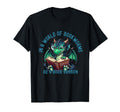 Dragon World Bookworms Be Book Dragon T-Shirt - Novelty Apparel Men Women - T-Shirt, Sweatshirt, Hoodie