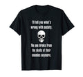 Enemies Drink From Skulls T-Shirt - Fun Novelty Design Unisex - T-Shirt, Sweatshirt, Hoodie