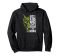 Just Who Loves Dragons And Books Hoodie - Aesthetic Graphic Unisex - T-Shirt, Sweatshirt, Hoodie