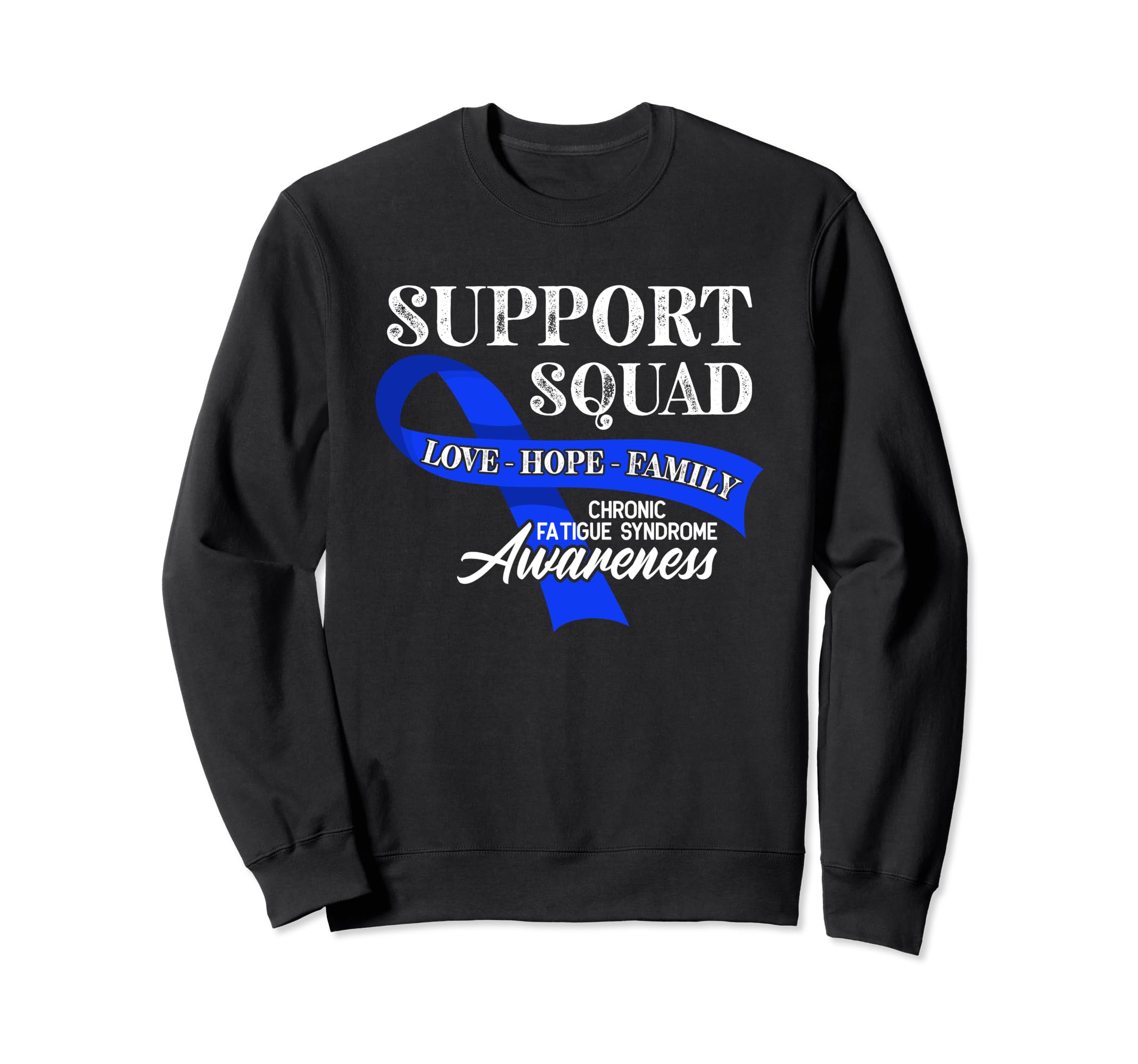 Support Awareness Squad I Me Cfs Sweatshirt - Streetwear Style Men Women - T-Shirt, Sweatshirt, Hoodie