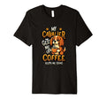 My Cavalier Gets Me Up Coffee Keeps T-Shirt - Minimalist Print Men Women - T-Shirt, Sweatshirt, Hoodie