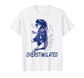 Funny Overstimulated Hoodie - Minimalist Print Men Women - T-Shirt, Sweatshirt, Hoodie
