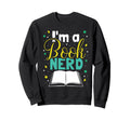 Literature Library Im Book Nerd Sweatshirt - Streetwear Style Men Women - T-Shirt, Sweatshirt, Hoodie
