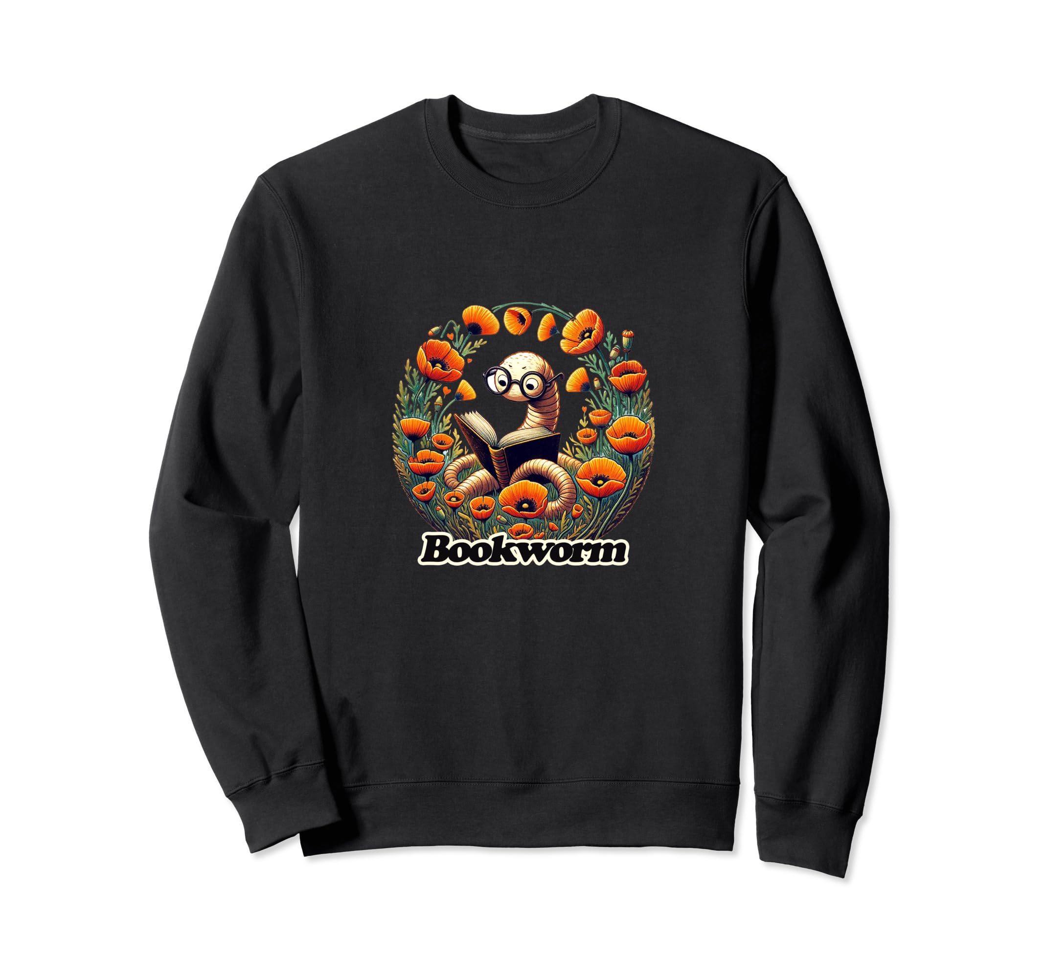 Bookworm Bookish Book Nerd Sweatshirt - Casual Everyday Wear Men Women - T-Shirt, Sweatshirt, Hoodie