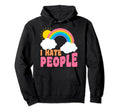 I Hate People Loner Introvert Antisocial Hoodie - Unique Graphic Unisex - T-Shirt, Sweatshirt, Hoodie