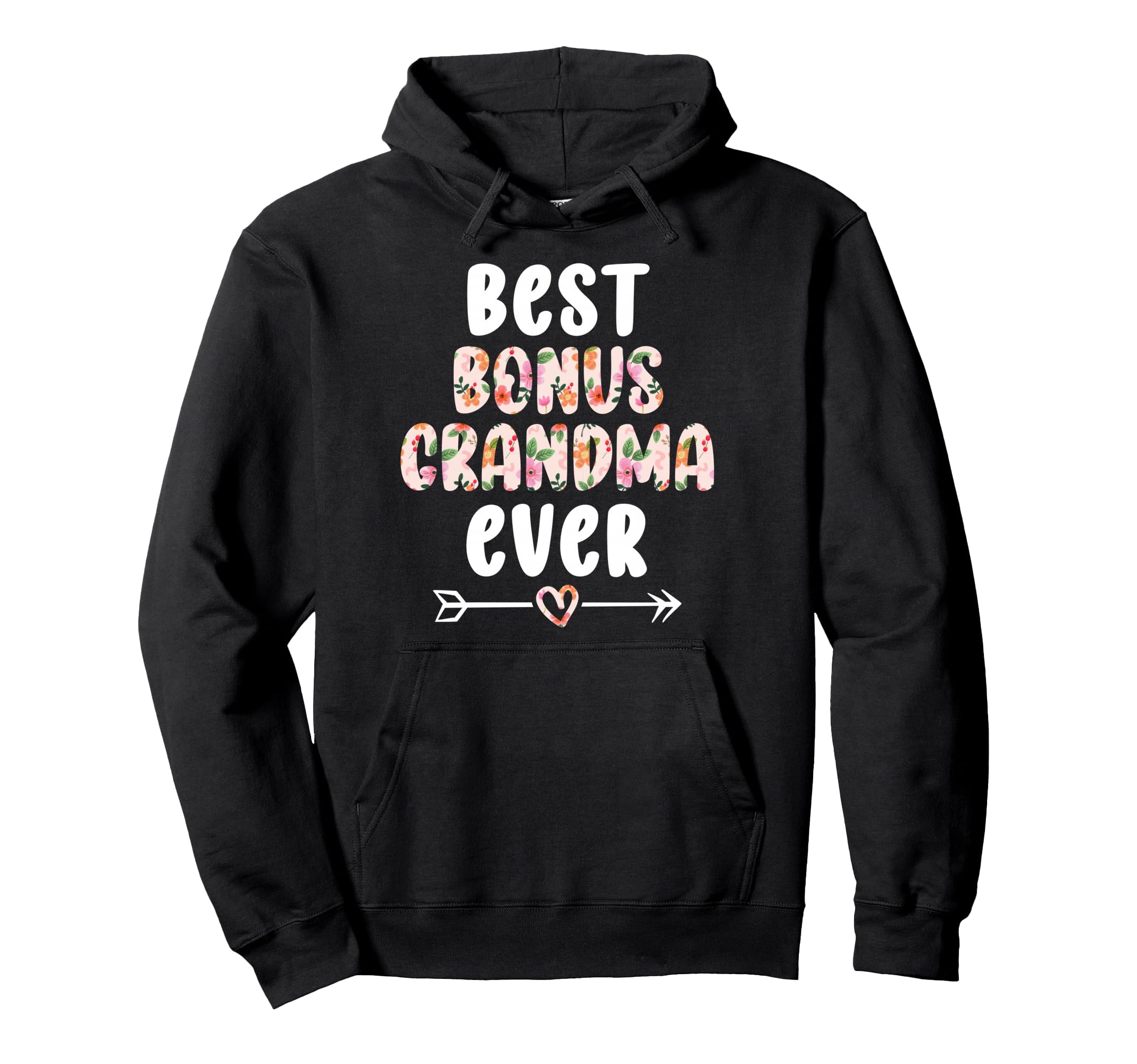 Best Bonus Grandma Ever Step Grandma Hoodie - Minimalist Print Men Women - T-Shirt, Sweatshirt, Hoodie