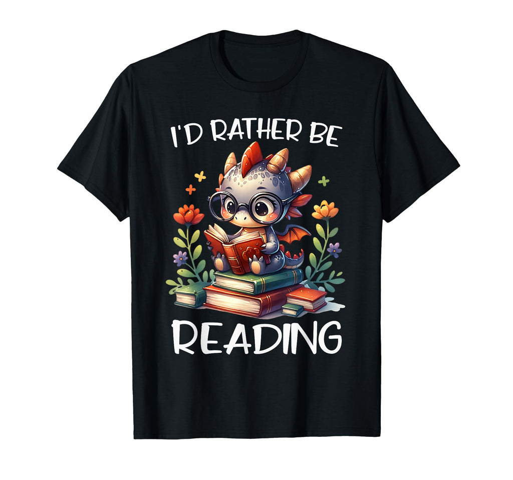 Id Rather Be Reading Book Lover T-Shirt - Unique Graphic for Adults - T-Shirt, Sweatshirt, Hoodie