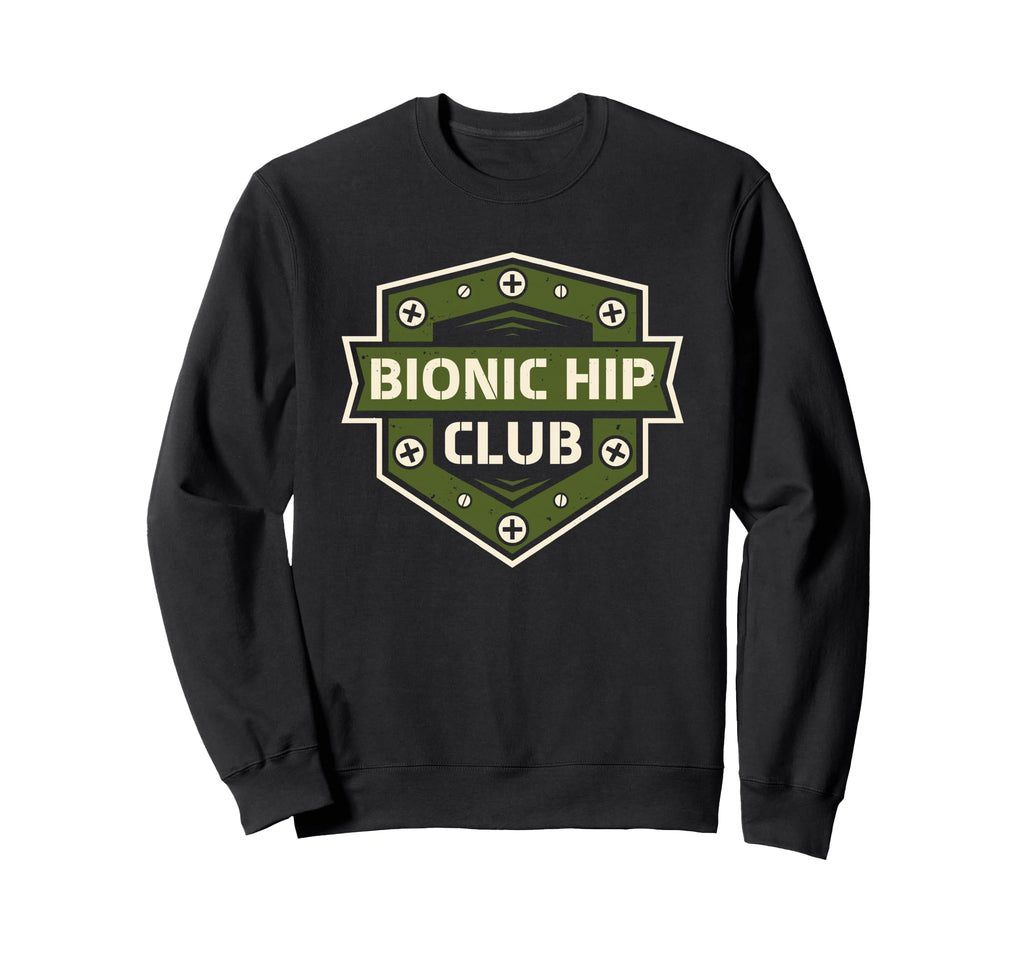 Hip Replacement Surgery Recovery Sweatshirt - Unique Graphic Unisex - T-Shirt, Sweatshirt, Hoodie