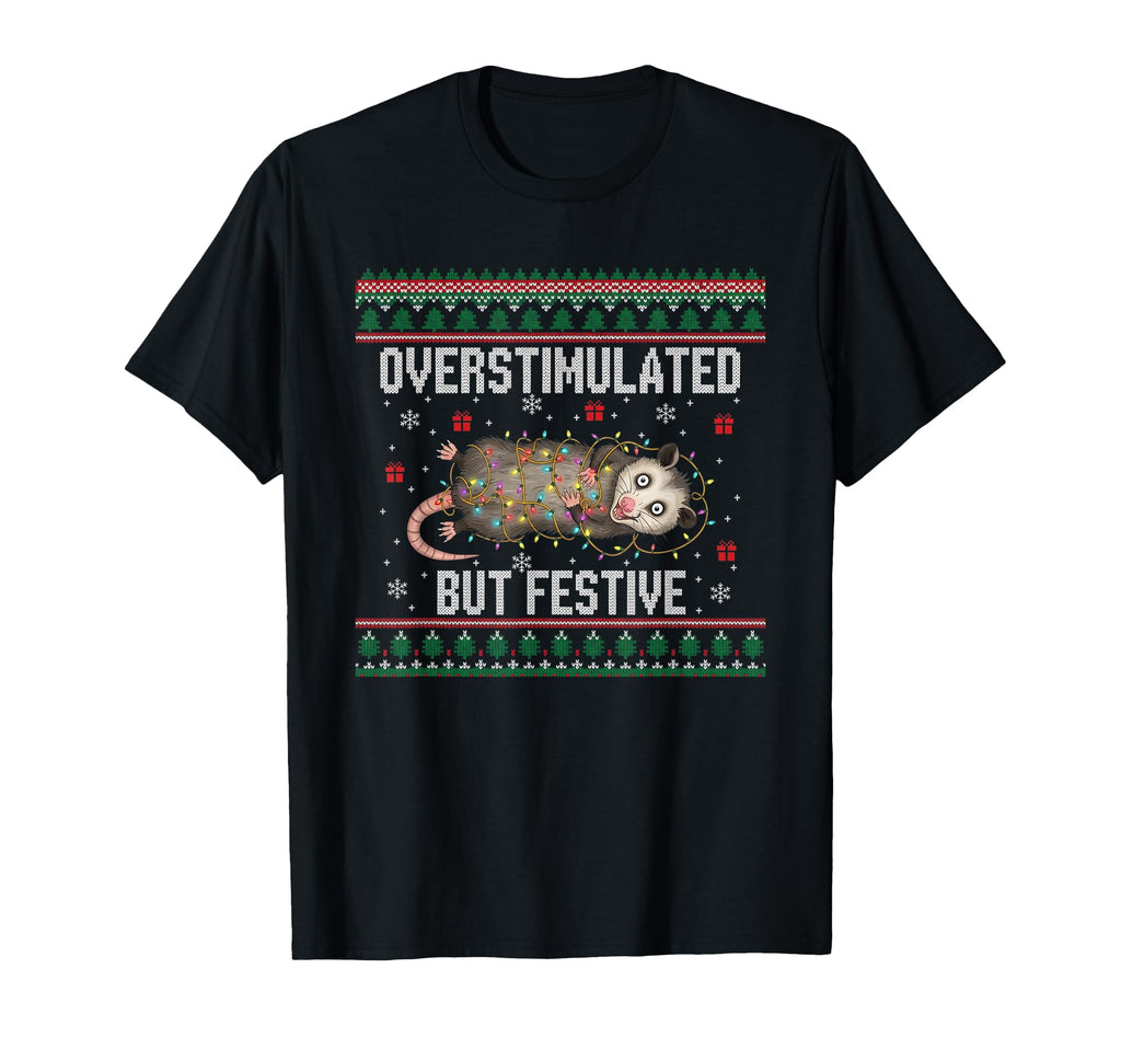 Funny Santa Opossums Overstimulated T-Shirt - Trendy Graphic for Adults - T-Shirt, Sweatshirt, Hoodie