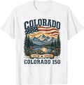 Colorado Mountain 150 Years American Flag 4th of July T-Shirt Unisex T-shirt, Sweatshirt, Hoodie, Long Sleeve Tee - T-Shirt, Sweatshirt, Hoodie