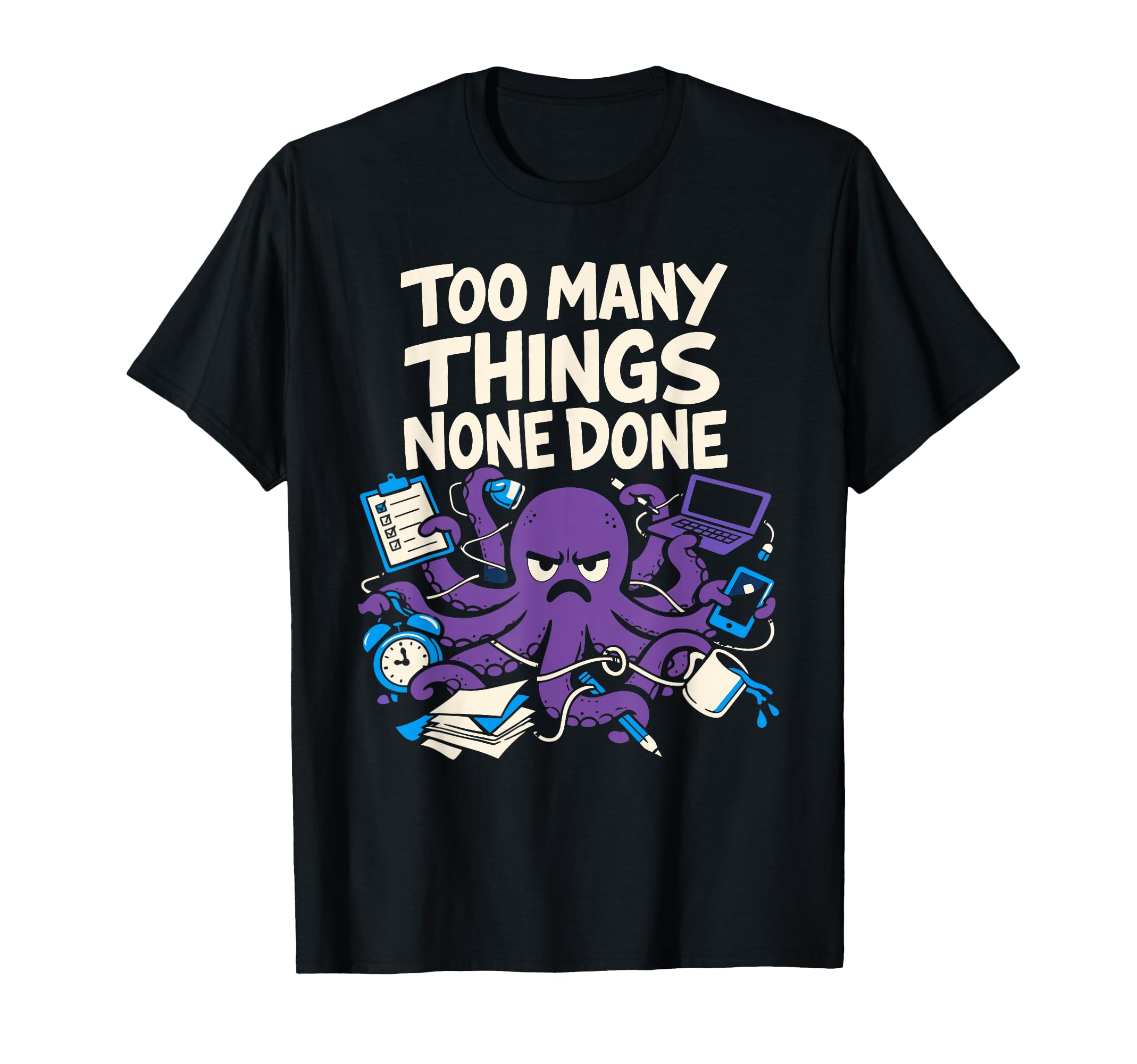 Funny Octopus Overstimulated T-Shirt - Aesthetic Graphic Unisex - T-Shirt, Sweatshirt, Hoodie