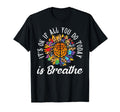 Its Okay If All You Do Today Is T-Shirt - Custom Art Print for Adults - T-Shirt, Sweatshirt, Hoodie