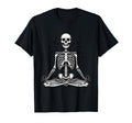 Meditation Skeleton Yoga Pose Relaxing T-Shirt - Unique Graphic Men Women - T-Shirt, Sweatshirt, Hoodie