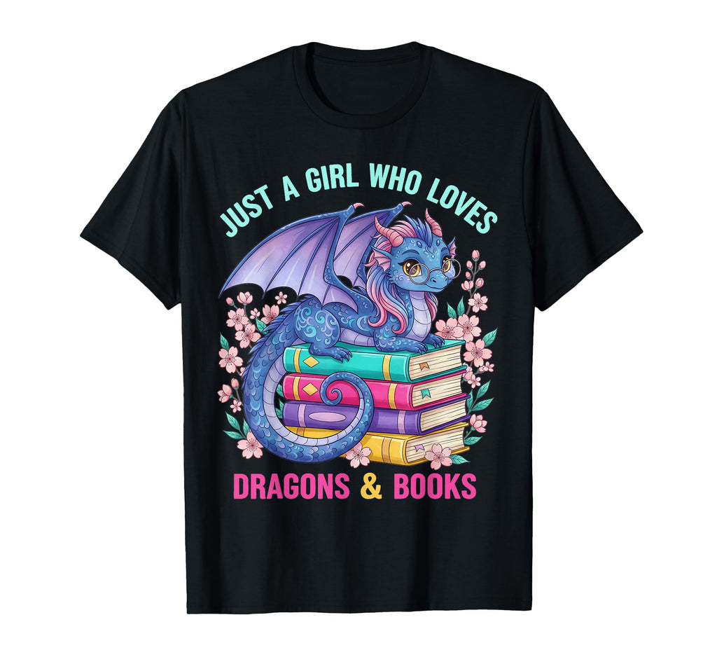 Just Who Loves Dragons And Books T-Shirt - Novelty Apparel for Adults - T-Shirt, Sweatshirt, Hoodie
