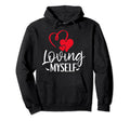 Positivity Self Confidence Self Care Hoodie - Custom Art Print Unisex - T-Shirt, Sweatshirt, Hoodie