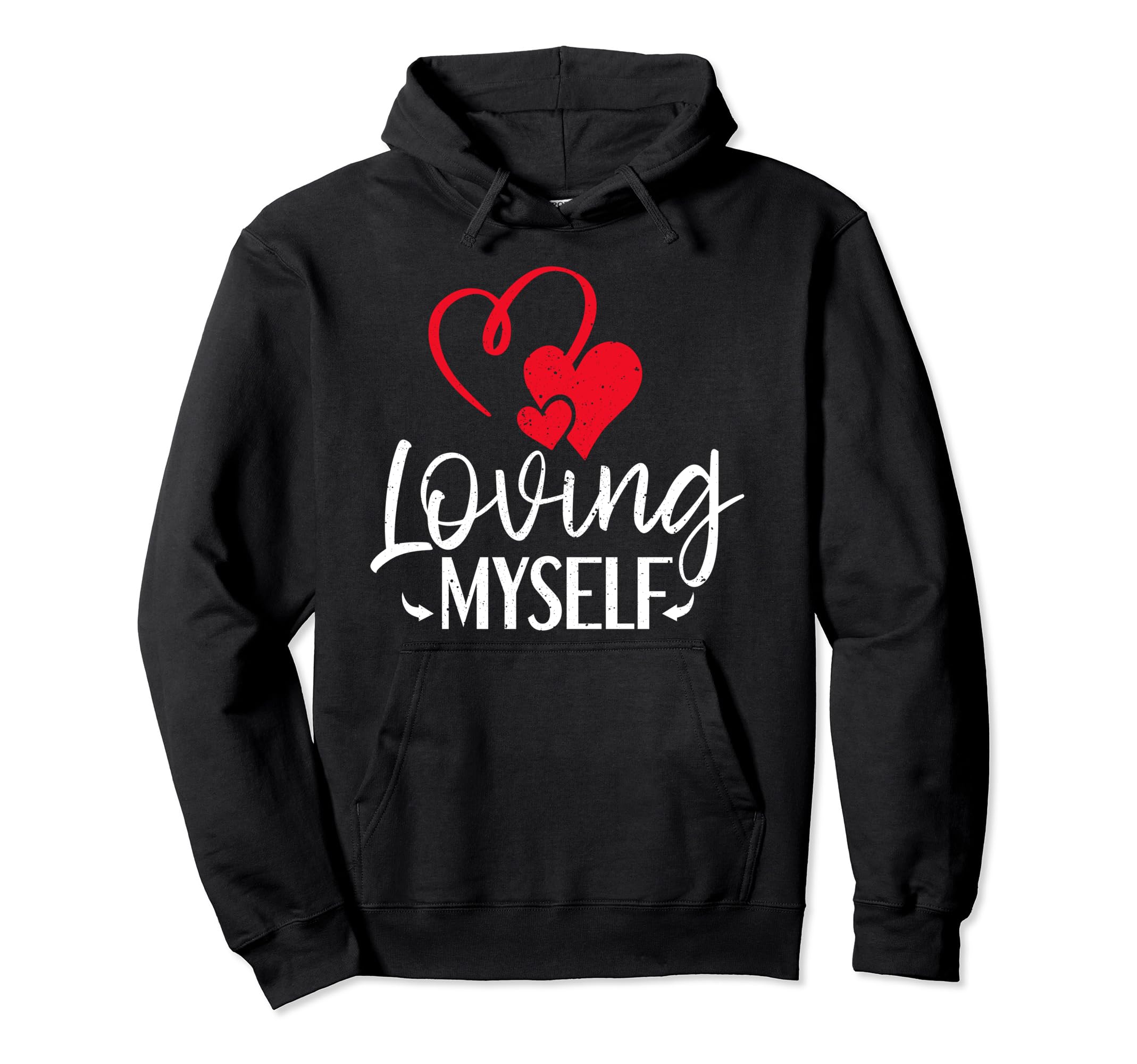 Positivity Self Confidence Self Care Hoodie - Custom Art Print Unisex - T-Shirt, Sweatshirt, Hoodie
