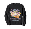End Stigma Mental Health Sweatshirt - Aesthetic Graphic Men Women - T-Shirt, Sweatshirt, Hoodie