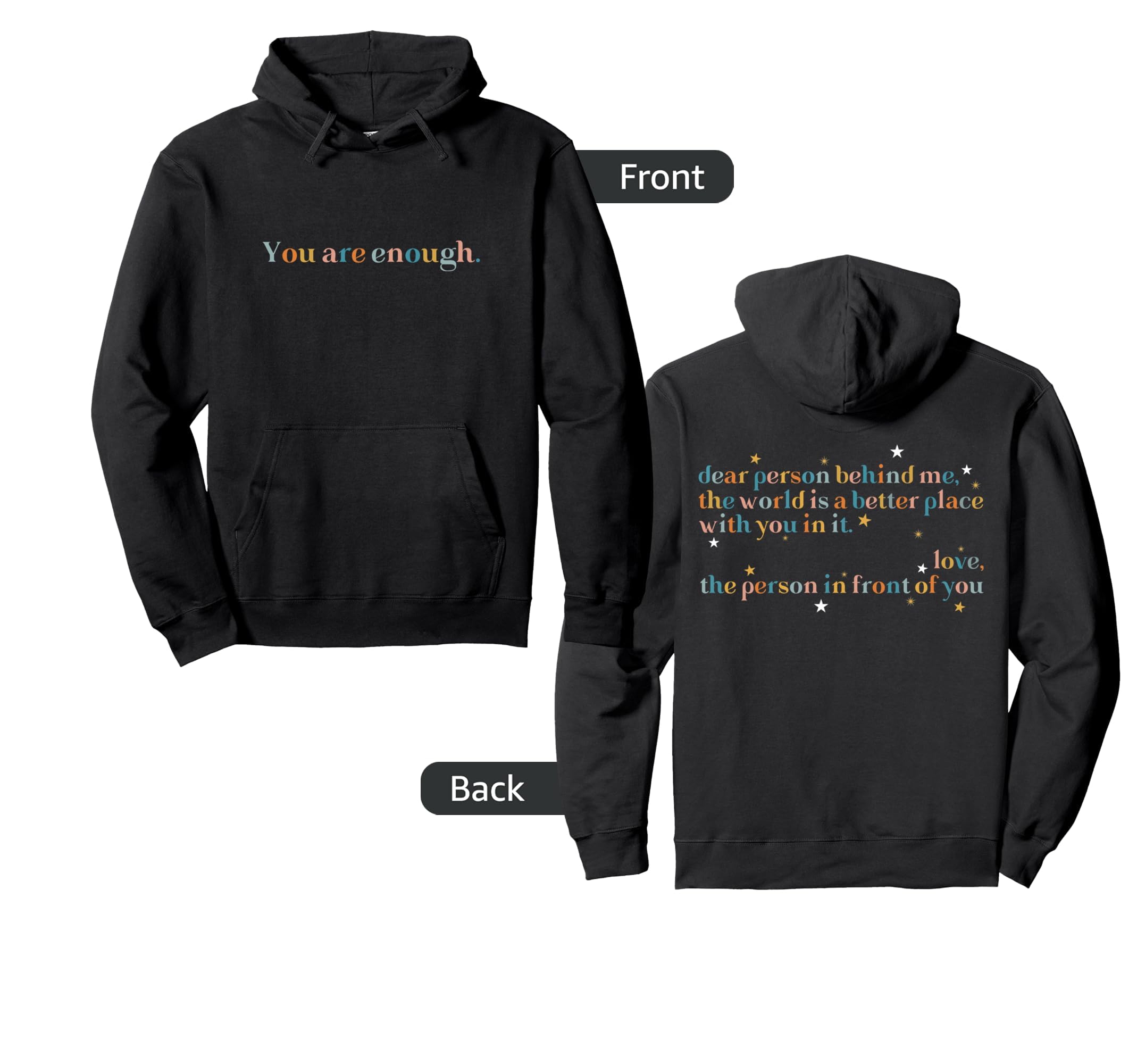 Dear Person Behind Me World Is Hoodie - Fun Novelty Design Men Women - T-Shirt, Sweatshirt, Hoodie