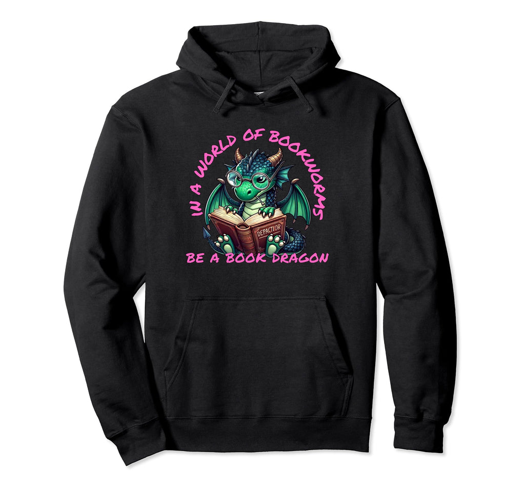 Dragon World Bookworms Be Book Dragon Hoodie - Aesthetic Graphic for Adults - T-Shirt, Sweatshirt, Hoodie