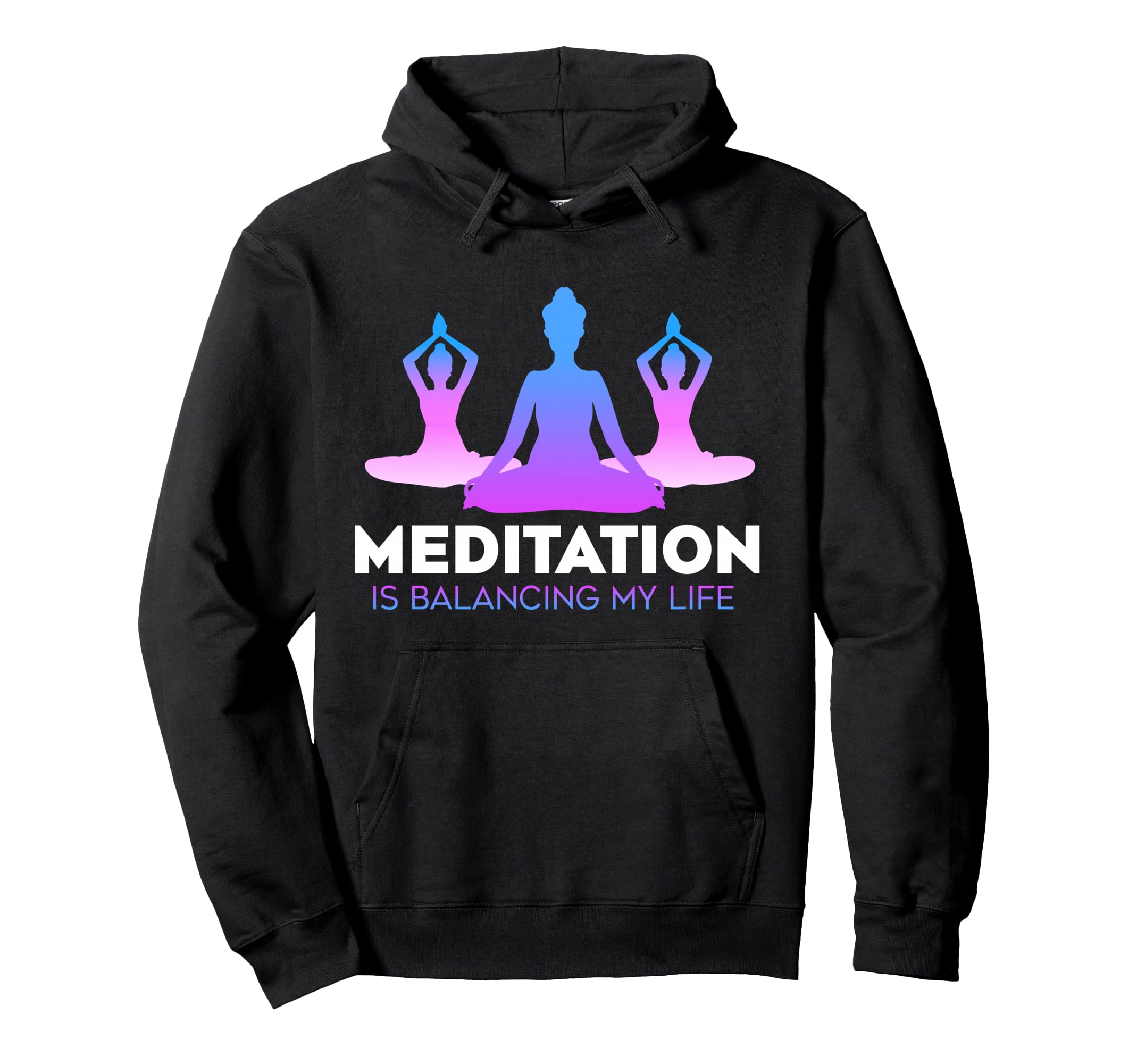Meditation Is Balancing My Life Namaste Hoodie - Unique Graphic Men Women - T-Shirt, Sweatshirt, Hoodie