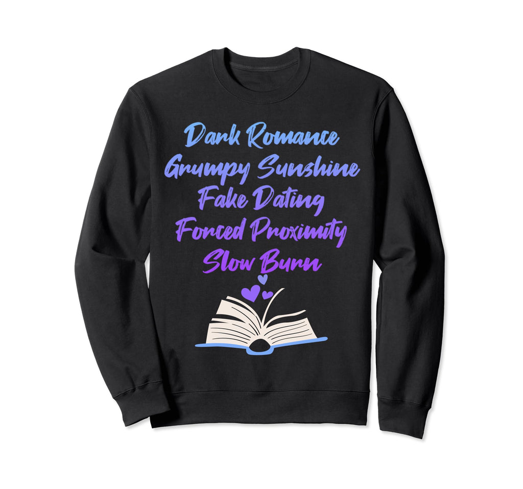 Bibliophile Romance Book Genre Sweatshirt - Novelty Apparel Men Women - T-Shirt, Sweatshirt, Hoodie