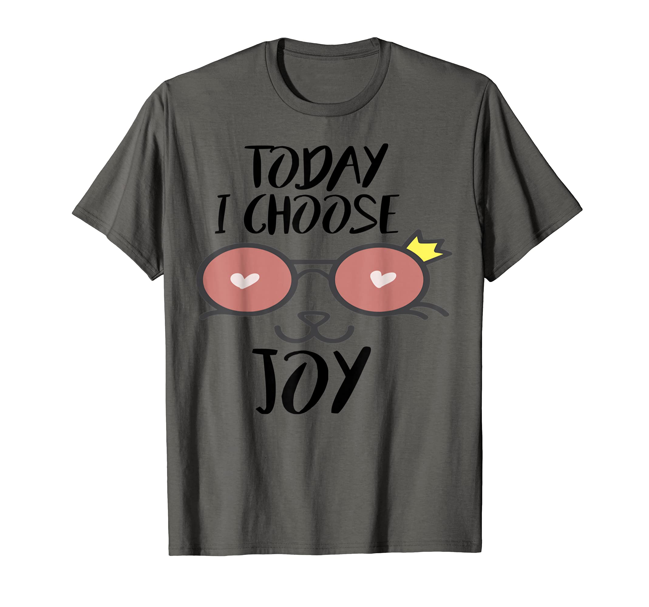 Cat Today I Choose Joy Funny Cat Lover T-Shirt - Streetwear Style Men Women - T-Shirt, Sweatshirt, Hoodie
