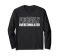 Anxiety Introvert Mental Health Sweatshirt - Fun Novelty Design for Adults - T-Shirt, Sweatshirt, Hoodie