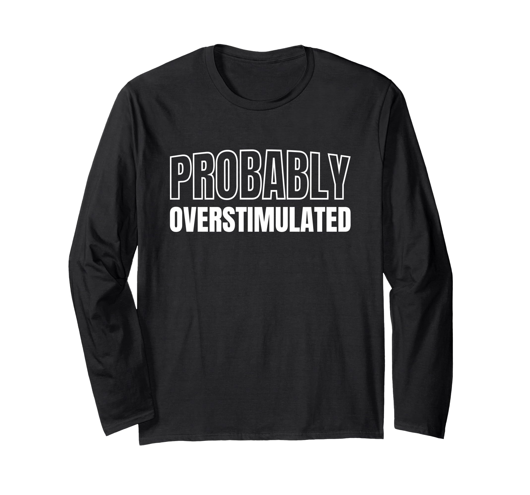 Anxiety Introvert Mental Health Sweatshirt - Fun Novelty Design for Adults - T-Shirt, Sweatshirt, Hoodie