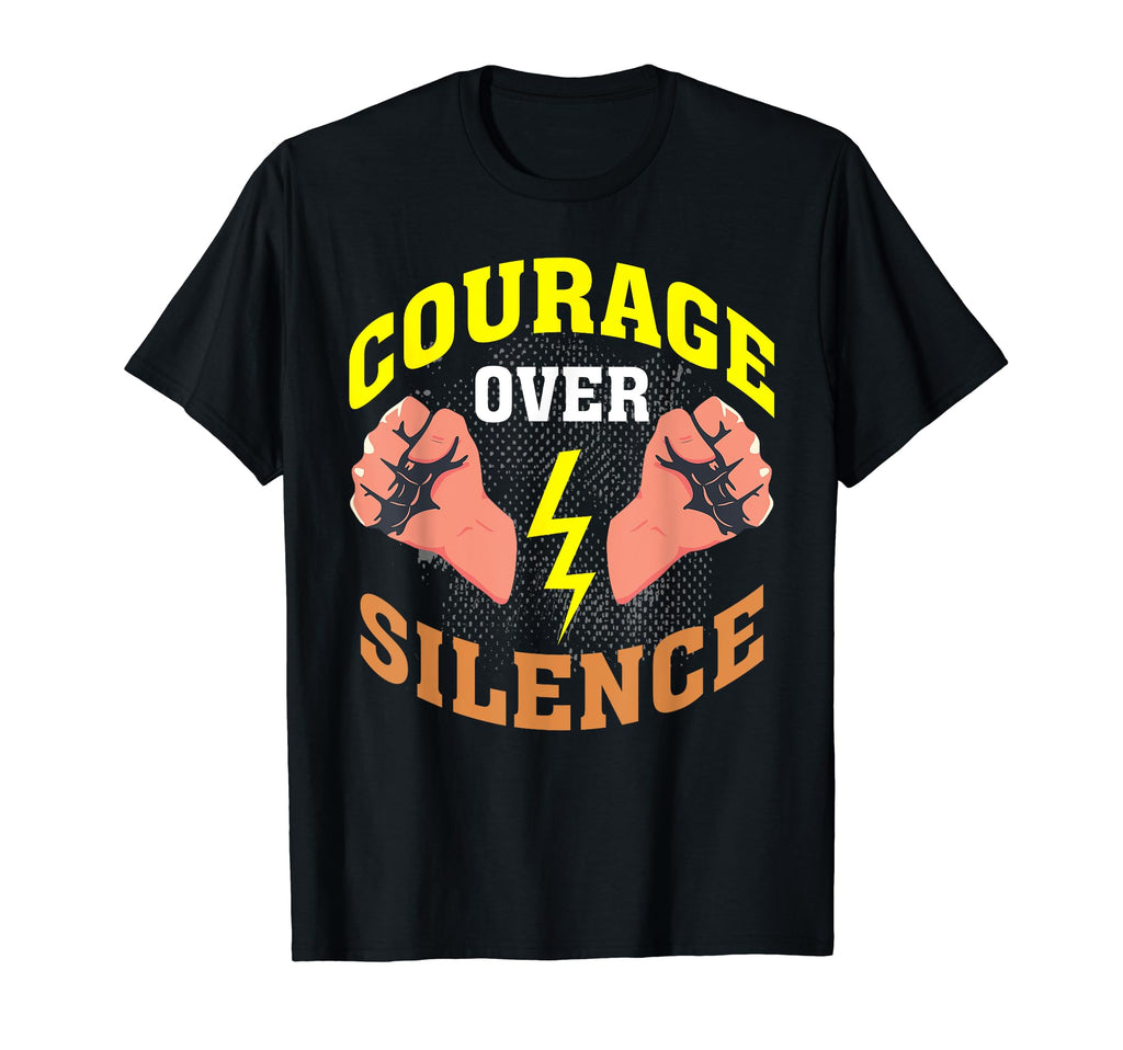 Courage Over Silence Mental Health T-Shirt - Streetwear Style Men Women - T-Shirt, Sweatshirt, Hoodie