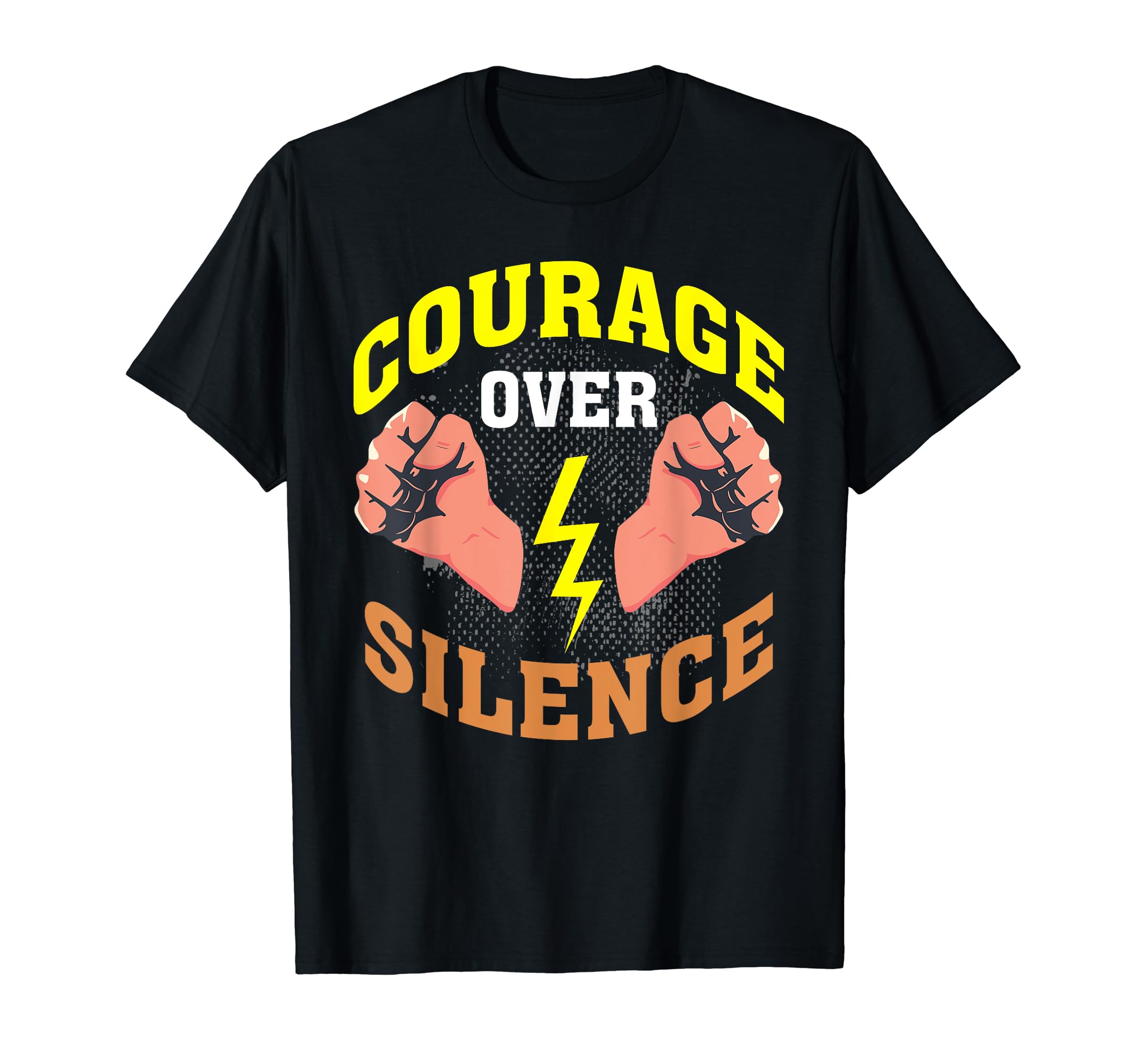 Courage Over Silence Mental Health T-Shirt - Streetwear Style Men Women - T-Shirt, Sweatshirt, Hoodie