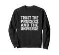 Meditation Yoga Trust Process And Sweatshirt - Streetwear Style for Adults - T-Shirt, Sweatshirt, Hoodie