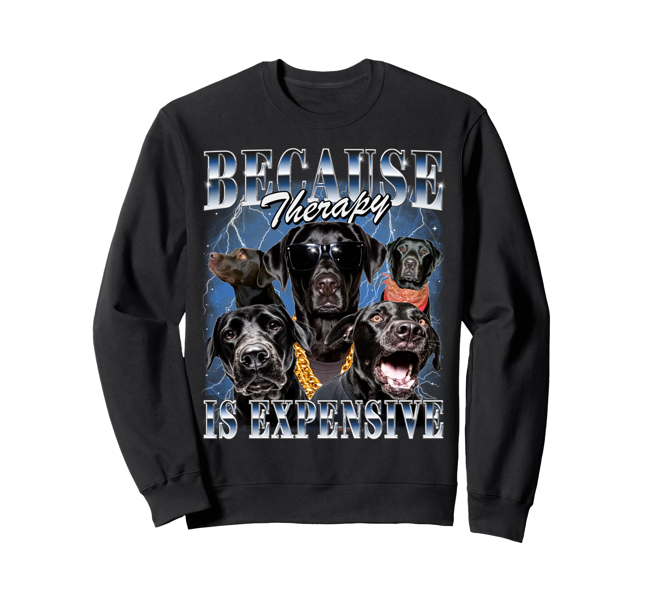 Black Labrador 90S Lab Mom Dad Sweatshirt - Novelty Apparel Men Women - T-Shirt, Sweatshirt, Hoodie
