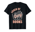 Lover Spicy Books Who Read Romance T-Shirt - Aesthetic Graphic for Adults - T-Shirt, Sweatshirt, Hoodie