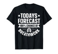 Todays Forecast 100 Chance Breathwork T-Shirt - Streetwear Style Men Women - T-Shirt, Sweatshirt, Hoodie